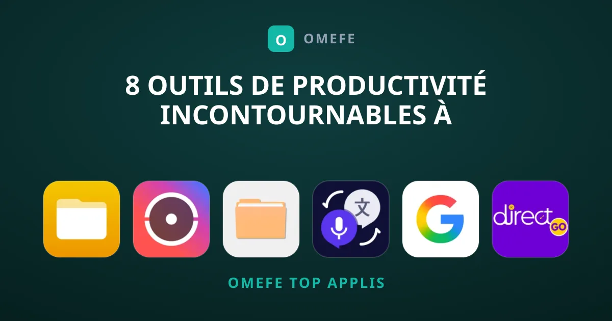 8 Outils de productivité incontournables à découvrir