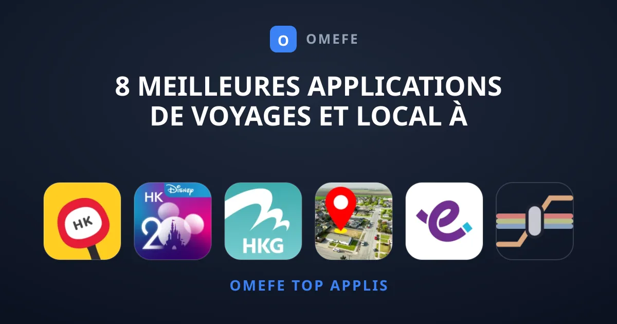 8 Meilleures Applications de Voyages et Local à Télécharger